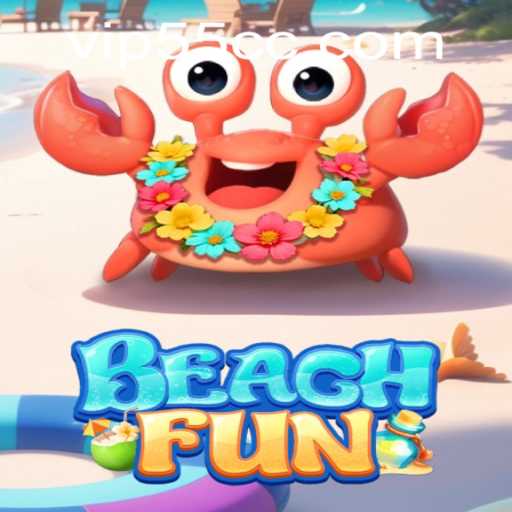 Exploring BeachFun: A Comprehensive Guide to the Game and Understanding 55cc PH Login
